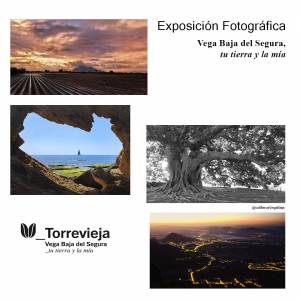 Exposición Concurso Fotografía La Vega Baja del Segura _tu tierra y la mía 2022 en Torrevieja